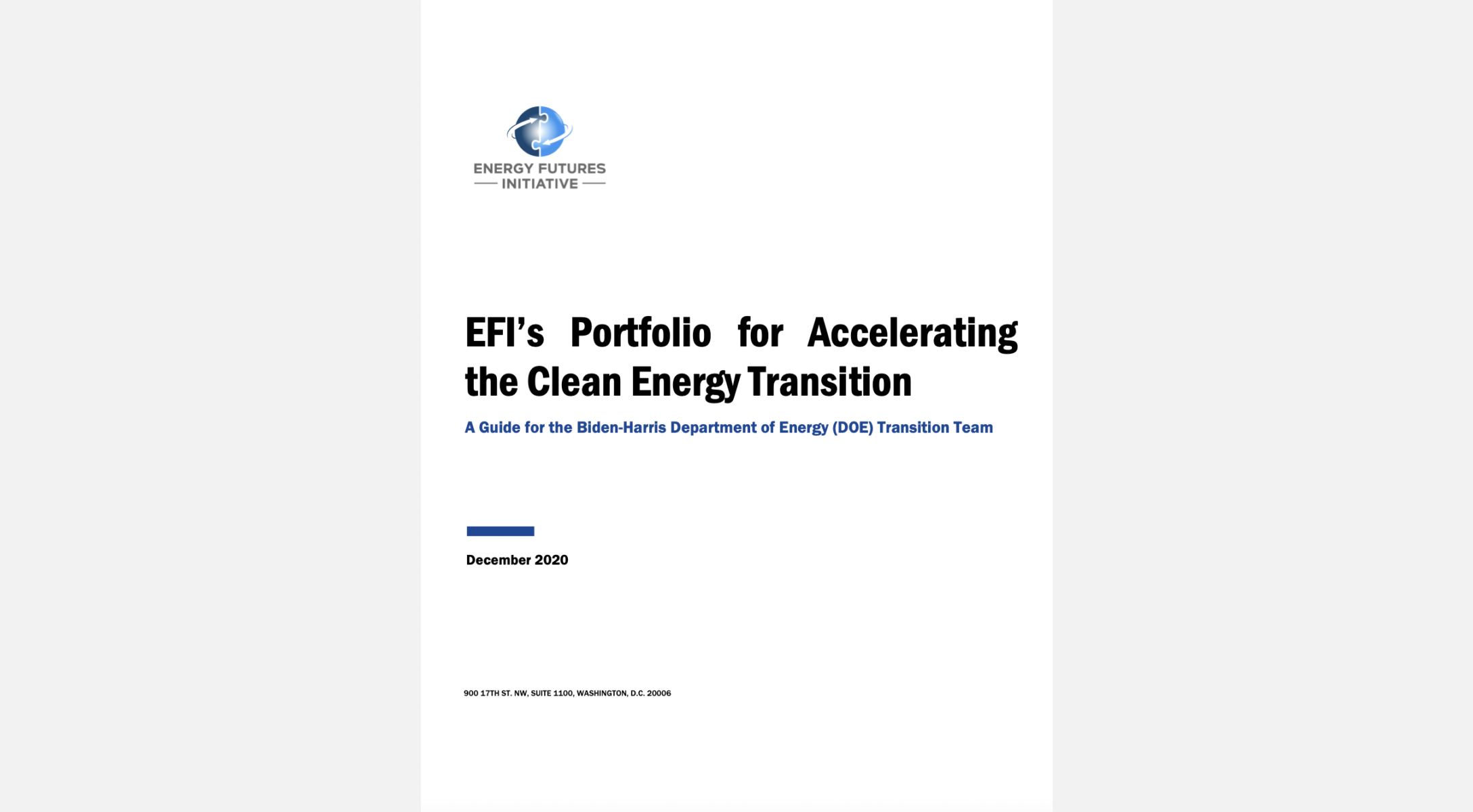 Whitepaper Cover image of EFI's Portfolio for Accelerating The Clean Energy Transition: A Guide for the Biden-Harris Department of Energy (DOE) Transition Team