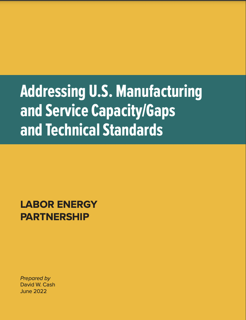 Addressing US Manufacturing and Service Capacity/Gaps and Technical Standards