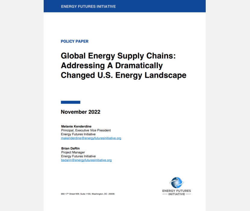 White Paper Cover of the Global Energy Supply Chains: Addressing a Dramatically Changed U.S. Energy Landscape, November 2022