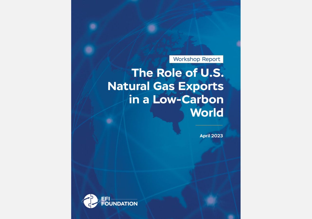Photo of workshop report cover titled The Role of U.S. Natural Gas Exports in a Low-Carbon World, April 2023