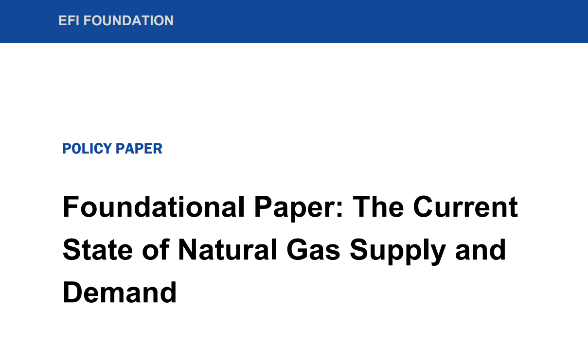 Foundational Paper: The Current State of Natural Gas Supply and Demand