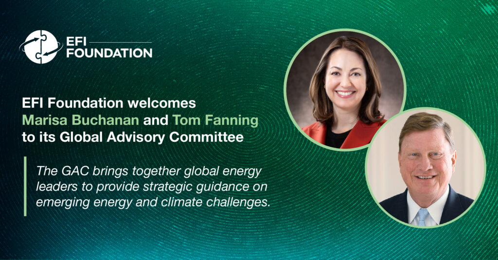 Marisa Buchanan and Tom Fanning Join EFI Foundation Global Advisory Committee